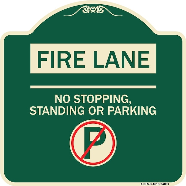 Signmission Fire Lane No Stopping Standing or Parking Heavy-Gauge Aluminum Sign, 18" x 18", G-1818-24001 A-DES-G-1818-24001 - main